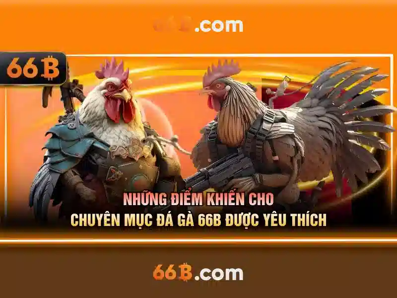66b thưởng đăng ký: Hành trình kết nối người dùng và cộng đồng