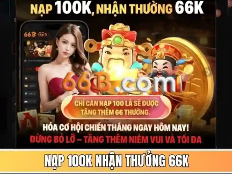 Cac chuong trinh khuyen mai nap tien hap dan tai 66b